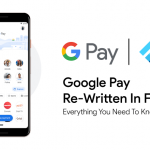 The Google Pay India app is rewritten in Flutter