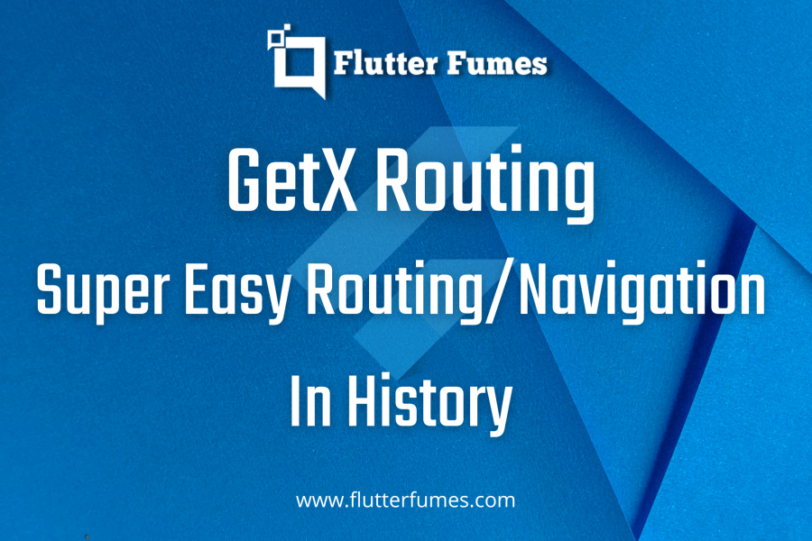 Flutter GetX Routing implementation